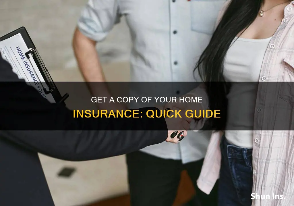 how to get a copy of homeowners insurance