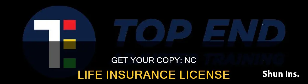 how to get a copy of nc life insurance license