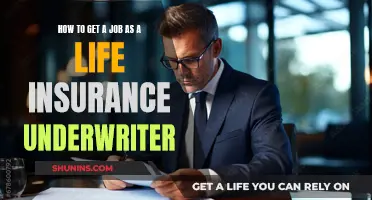 Life Insurance Underwriter: Getting Your Dream Job