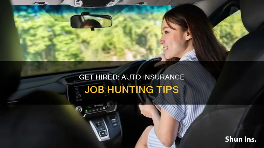 how to get a job in auto insurance