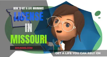 Get a Life Insurance License: Missouri Requirements