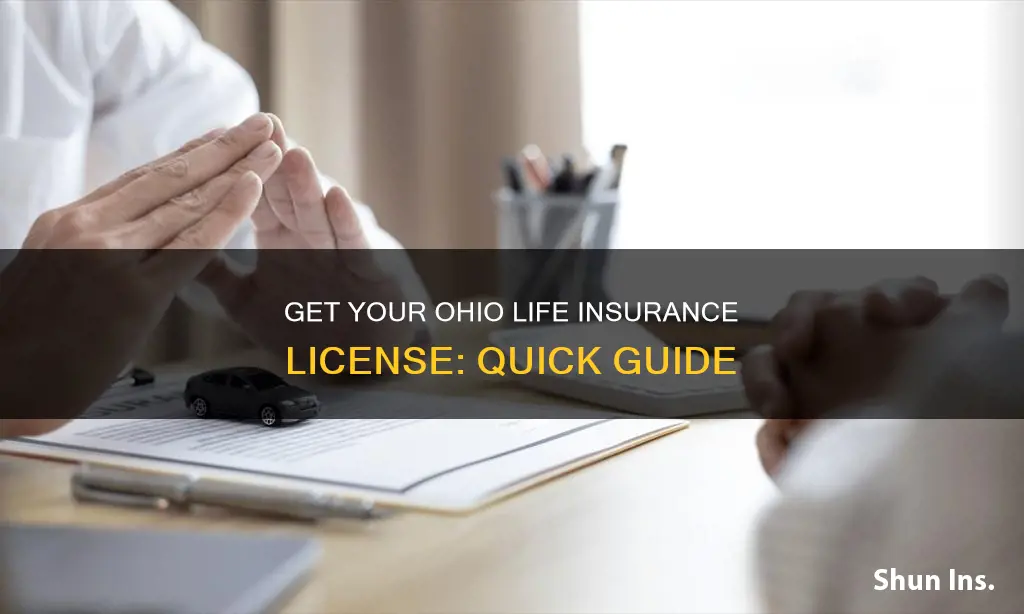 how to get a life insurance license in Ohio