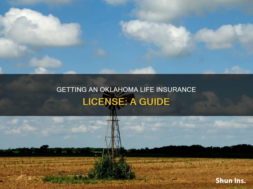 how to get a life insurance license in Oklahoma