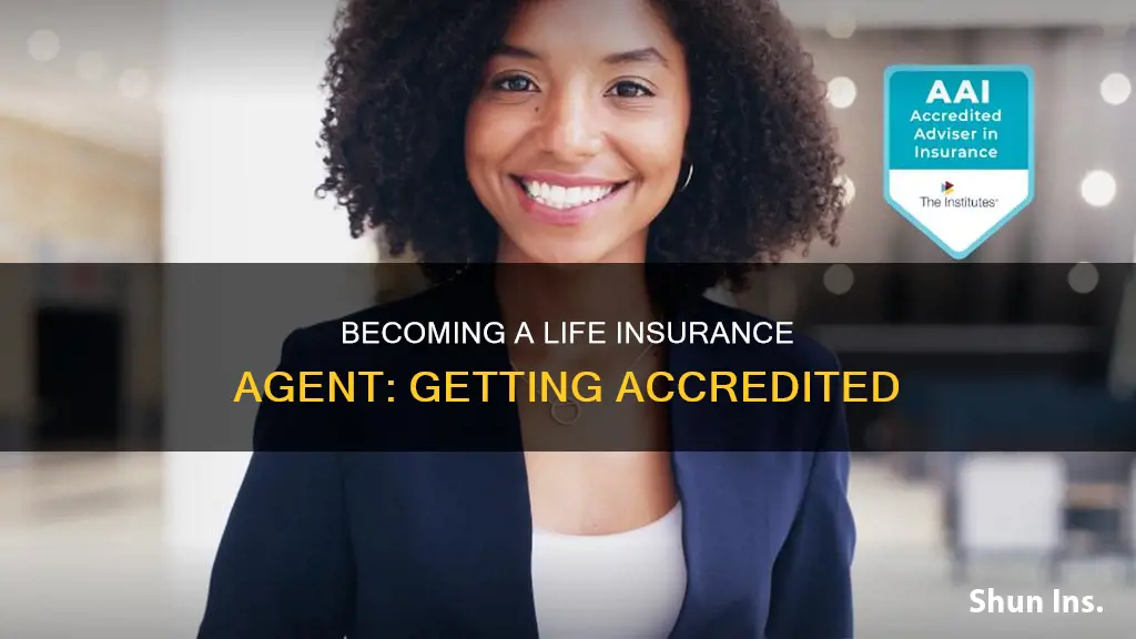 how to get accredited as a life insurance agent