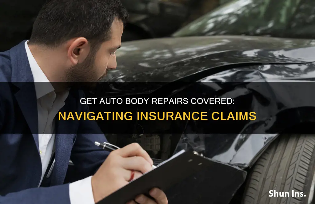 how to get auto body work from insurance company