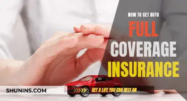 Full Coverage Auto Insurance: Getting the Best Protection