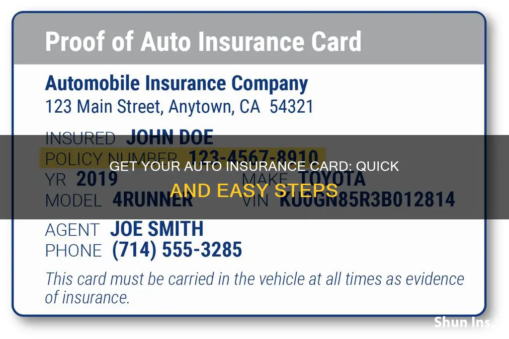 how to get auto insurance card when you get insurance