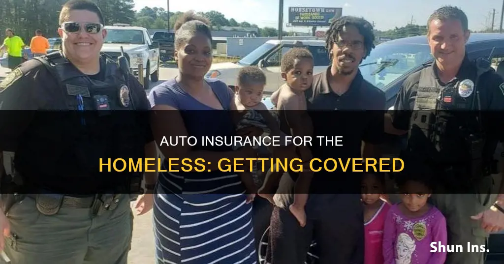 how to get auto insurance if you re homeless