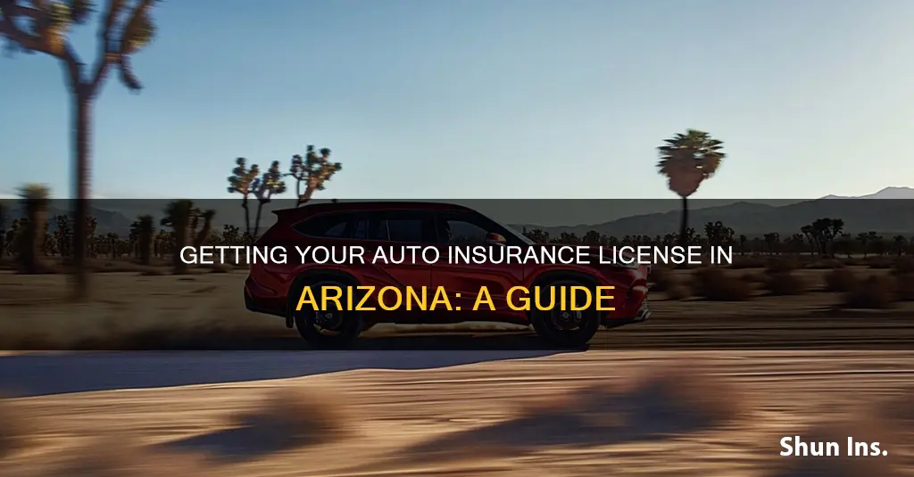 how to get auto insurance license in Arizona