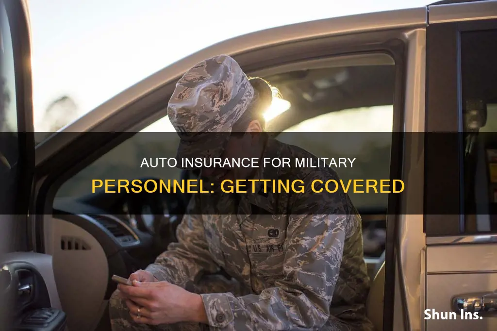 how to get auto insurance while in the military