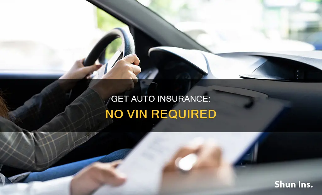 how to get auto insurance without a vin number