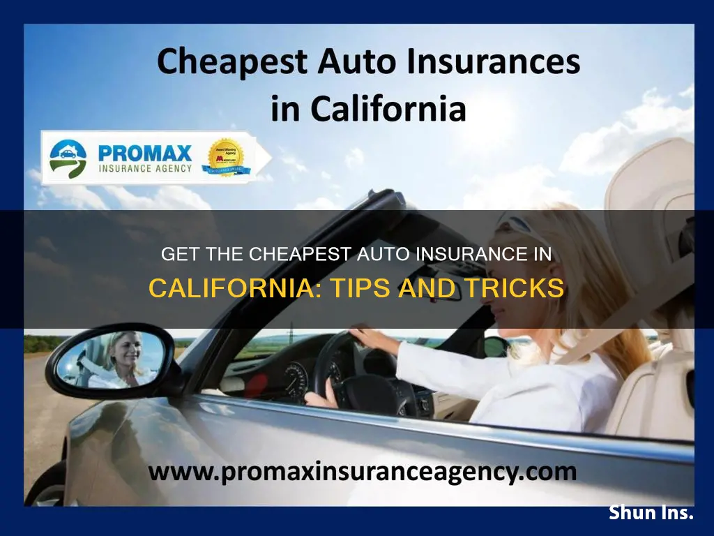 how to get cheapest auto insurance ca