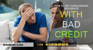 Bad Credit? Here's How to Get Homeowners Insurance