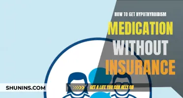 Affordable Hypothyroidism Medication: No Insurance, No Problem