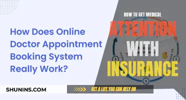 Get Medical Attention: Understanding Insurance and Your Options