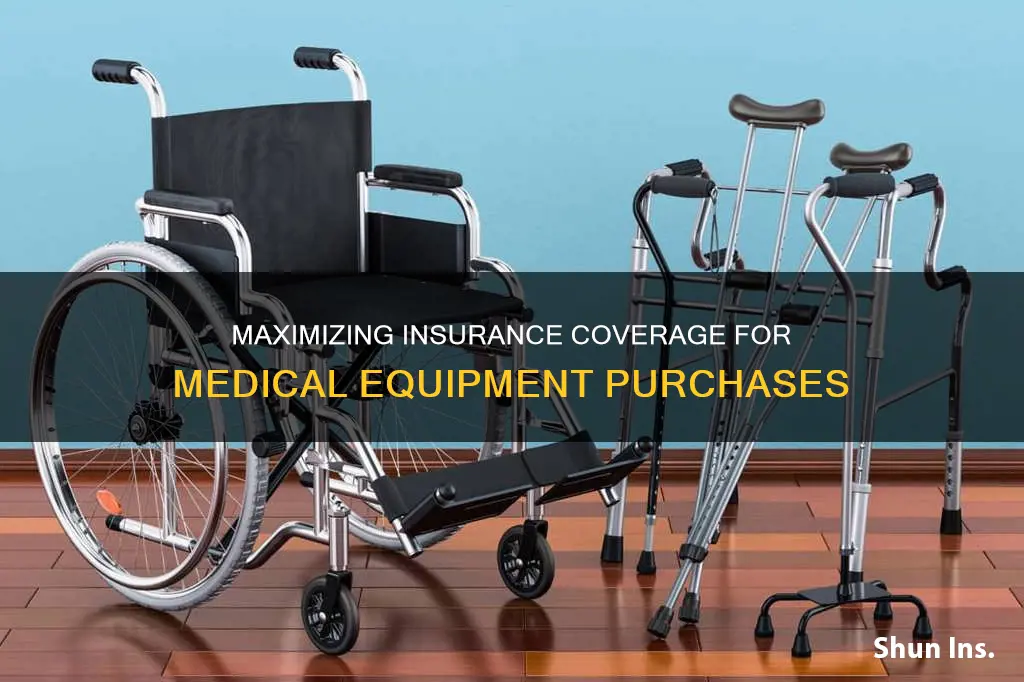 how to get medical equipment through insurance