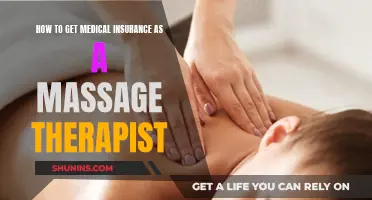 Massage Therapists: Securing Medical Insurance Coverage