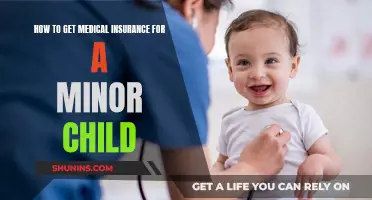 Get Medical Insurance for Your Minor Child: A Guide