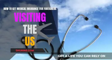 Get Medical Insurance as a Foreigner Visiting the US