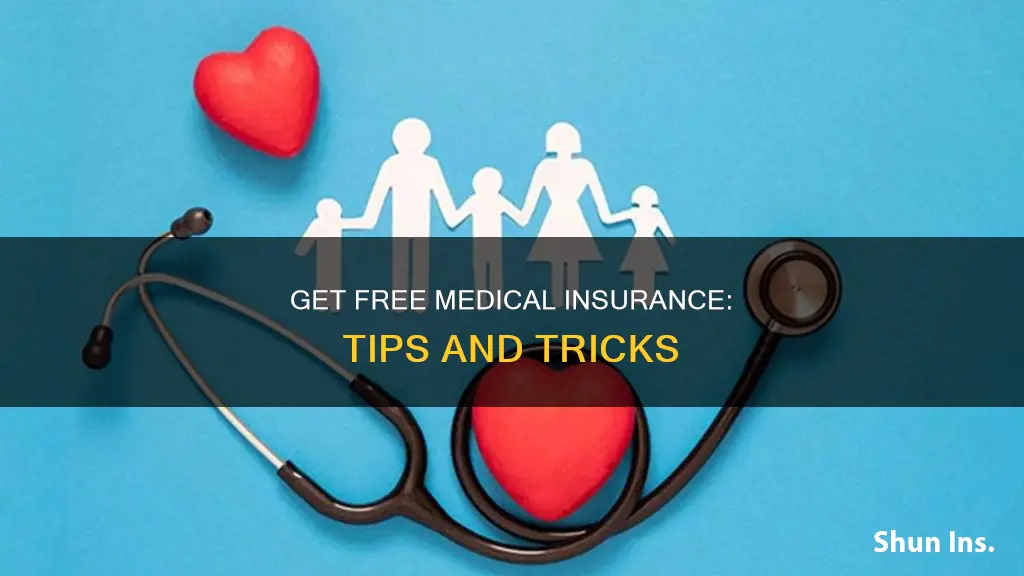how to get medical insurance for free