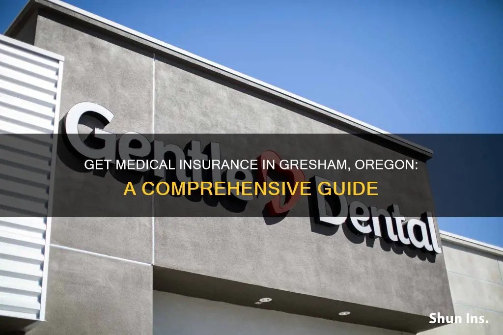 how to get medical insurance gresham oregon
