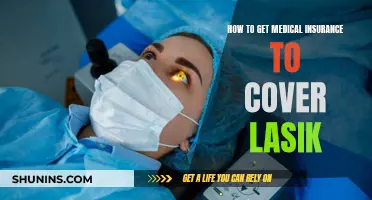 Navigating Medical Insurance Coverage for LASIK Surgery