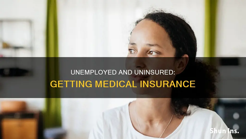 how to get medical insurance with out a jog