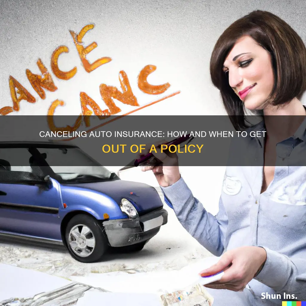 how to get out of an auto insurance policy