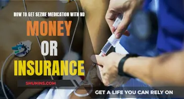 Get Seizure Medication Without Money or Insurance