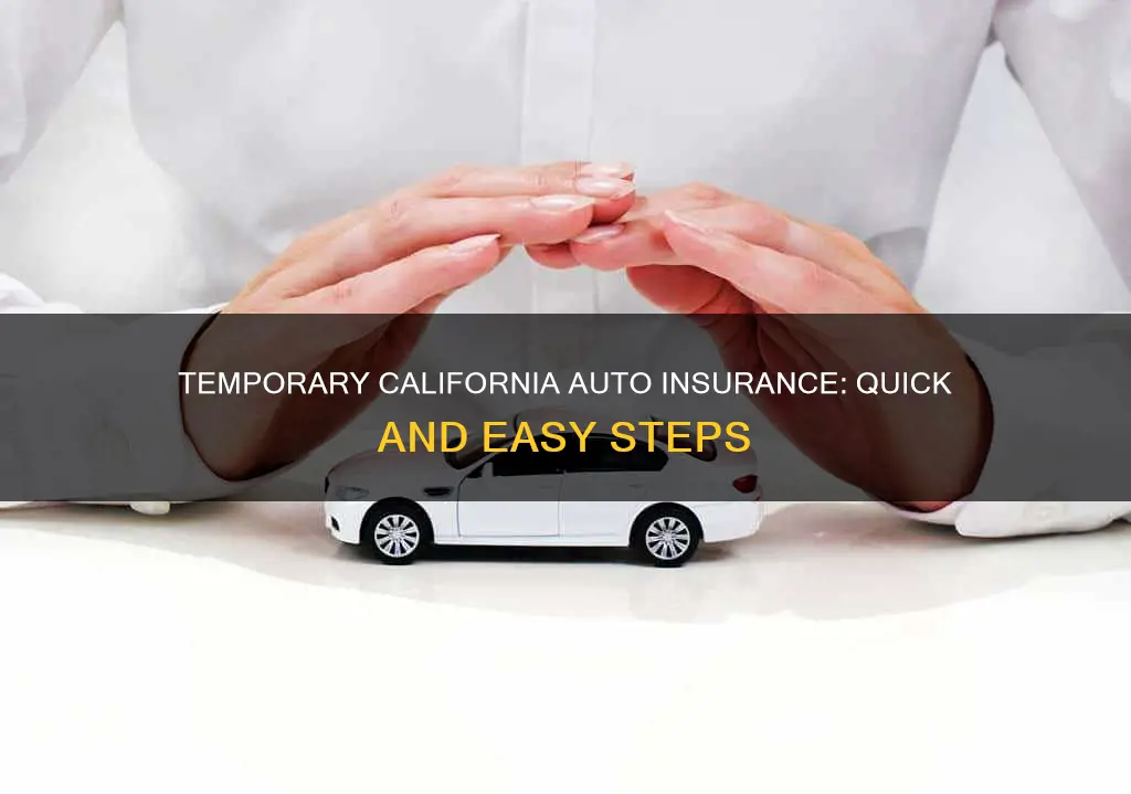 how to get temporary california auto insurance