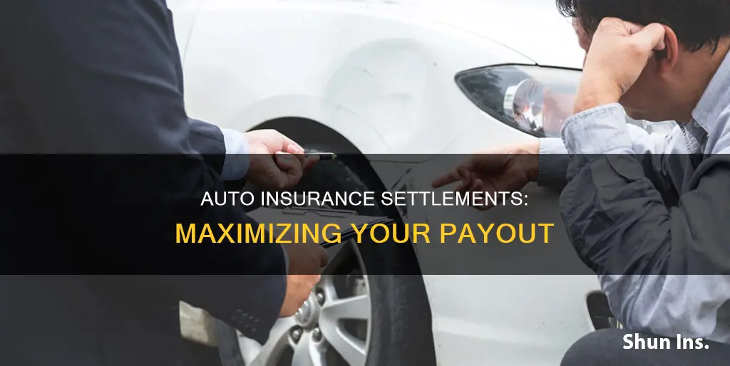 how to get the most from an auto insurance settlement