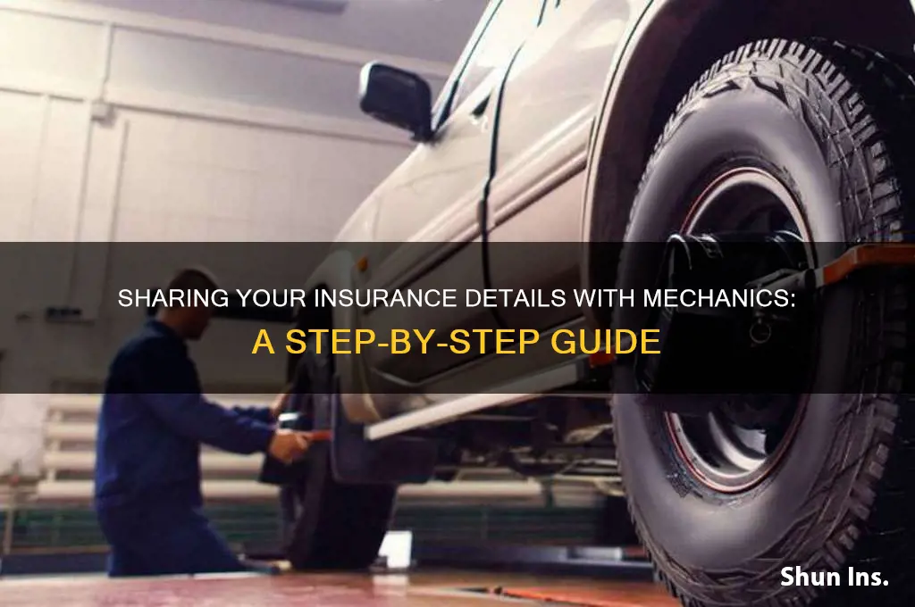how to give your insurance info to a mechanic