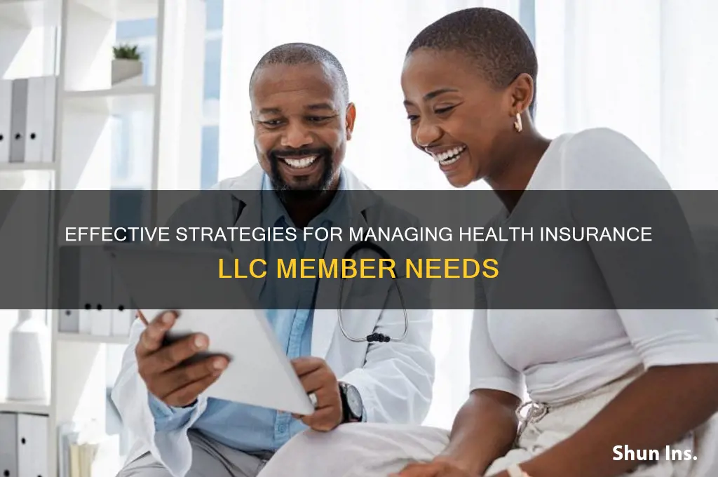 how to handle heath insurance llc members
