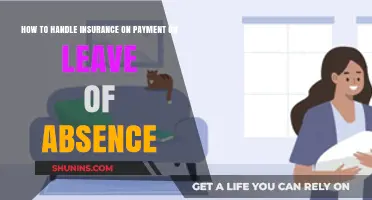 Navigating Insurance Payments During a Leave of Absence