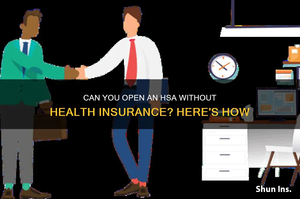 how to have an hsa with no insurance