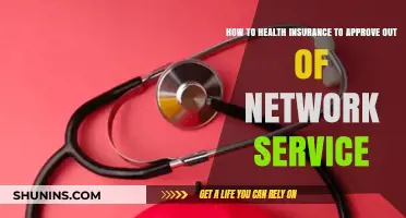 Navigating Out-of-Network Services: A Guide to Health Insurance Approval