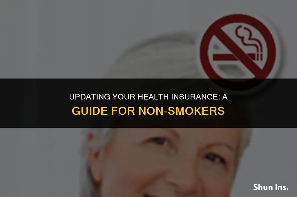 how to health insurance update to nonsmoker