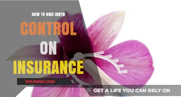 Concealing Birth Control on Insurance: A Private Guide for Policyholders