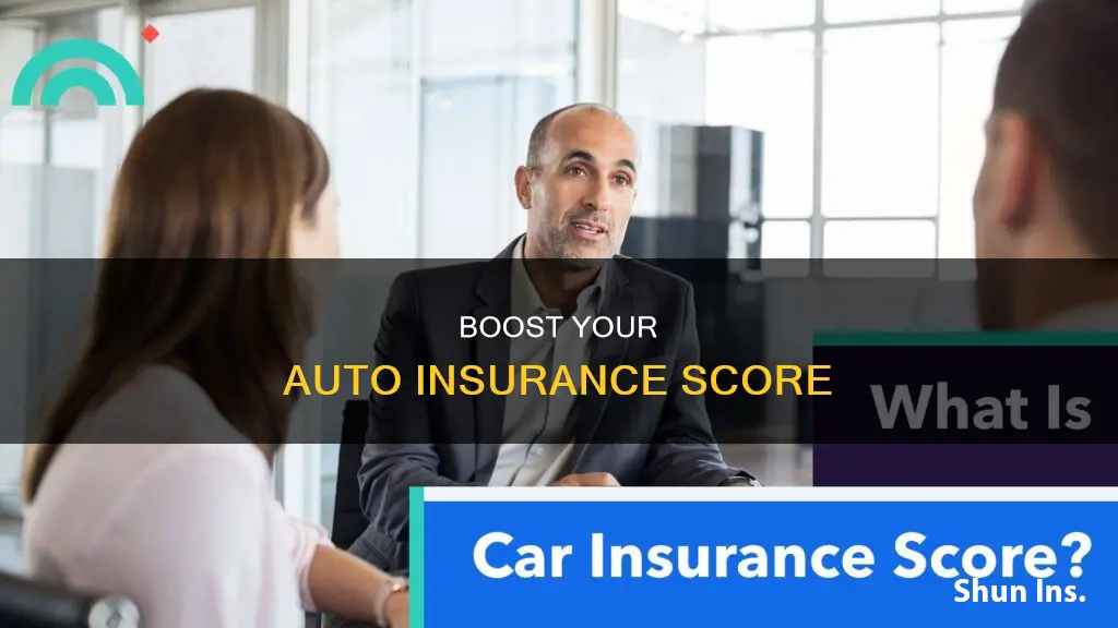 how to improve auto insurance score