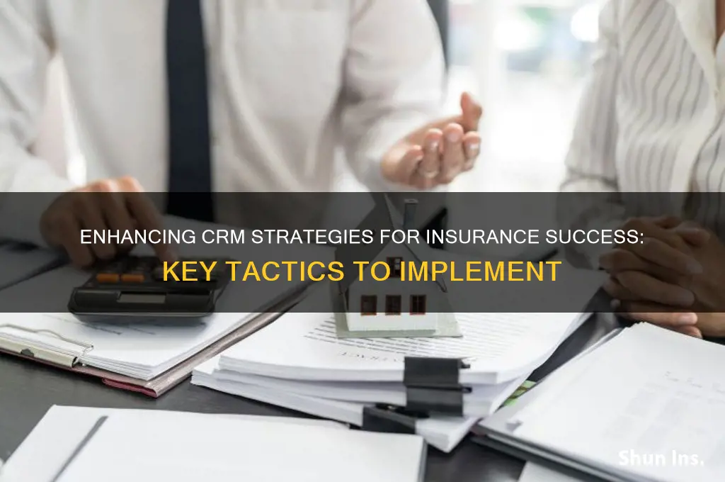 how to improve crm in insurance sector