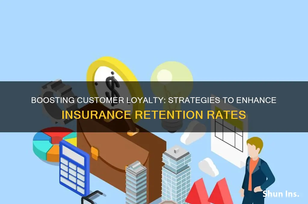 how to improve customer retention in insurance