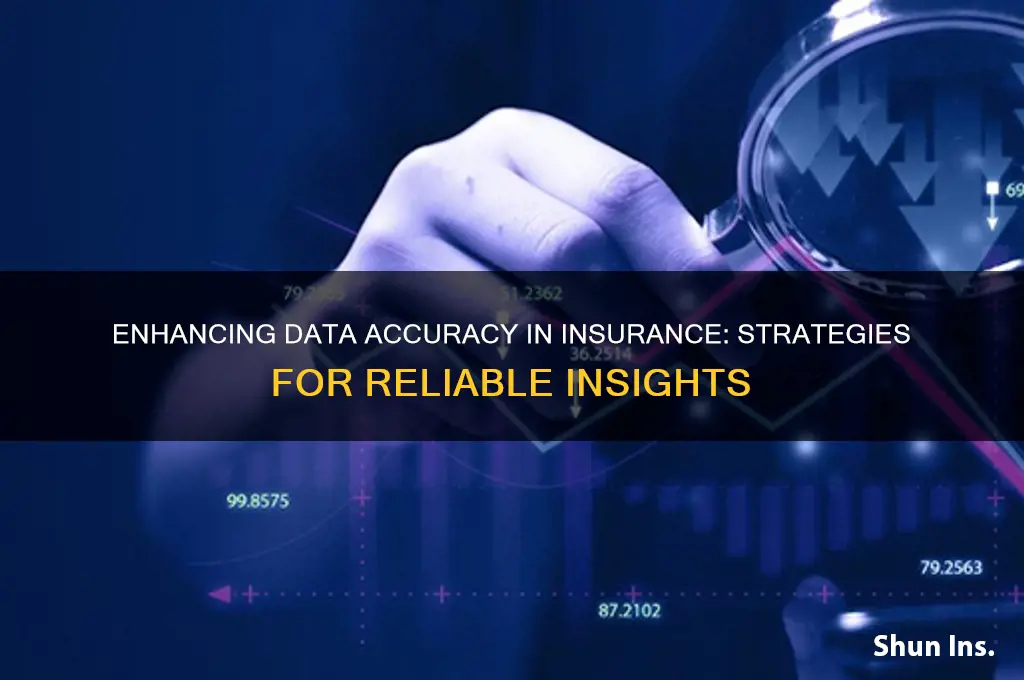 how to improve data accuracy insurance