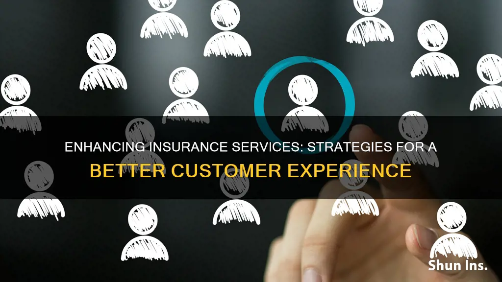 how to improve insurance services