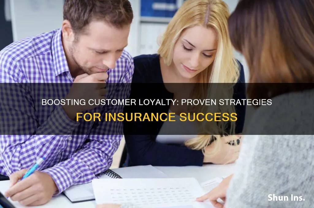 how to increase customer loyalty in insurance