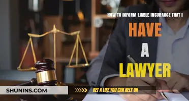 Notifying Liability Insurance: How to Inform Them You’ve Hired a Lawyer