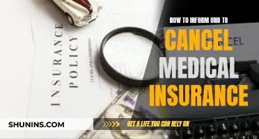 Canceling Medical Insurance: Informing UHO in a Few Steps