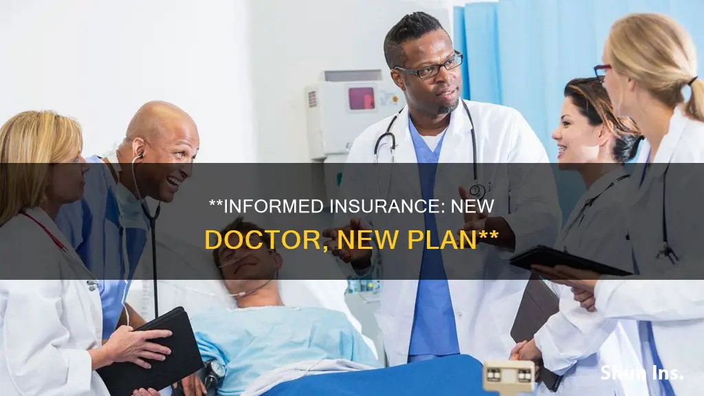 how to inform your insurance of a change in doctors