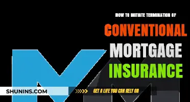 Termination of Conventional Mortgage Insurance: A Step-by-Step Guide