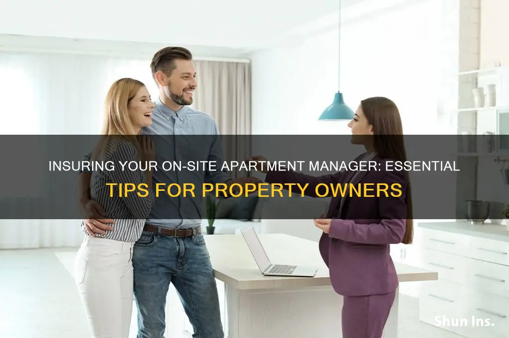 how to insurance an on site apartment manager