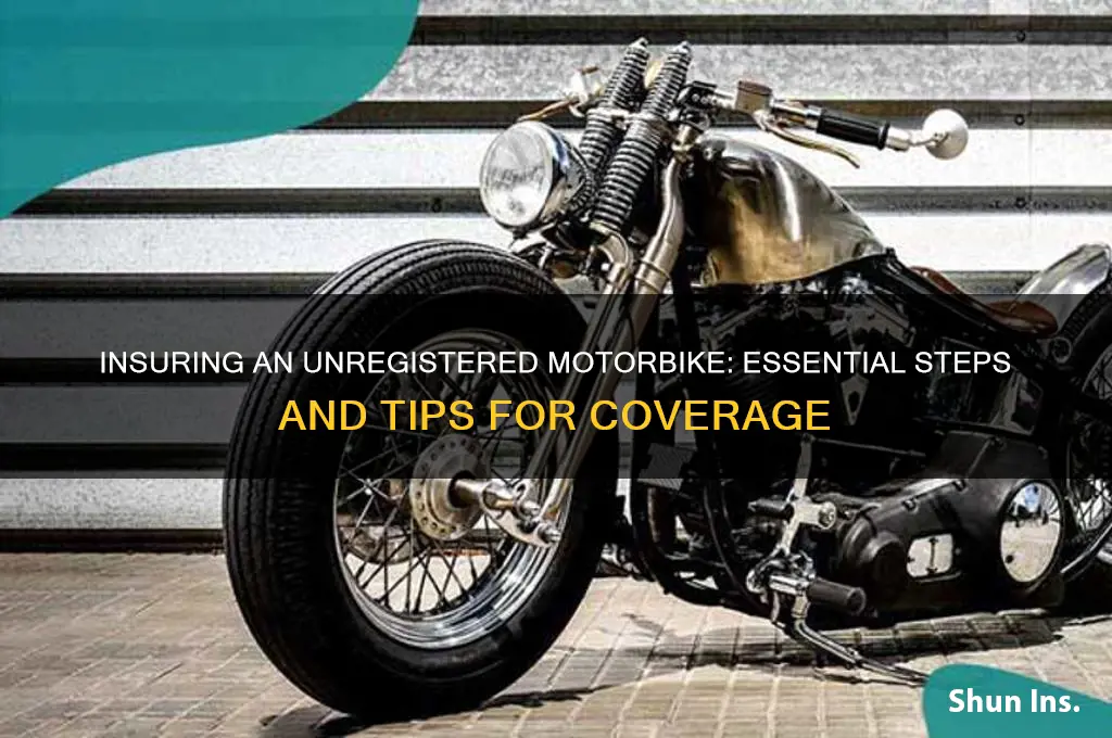 how to insurance an unregistered motorbike
